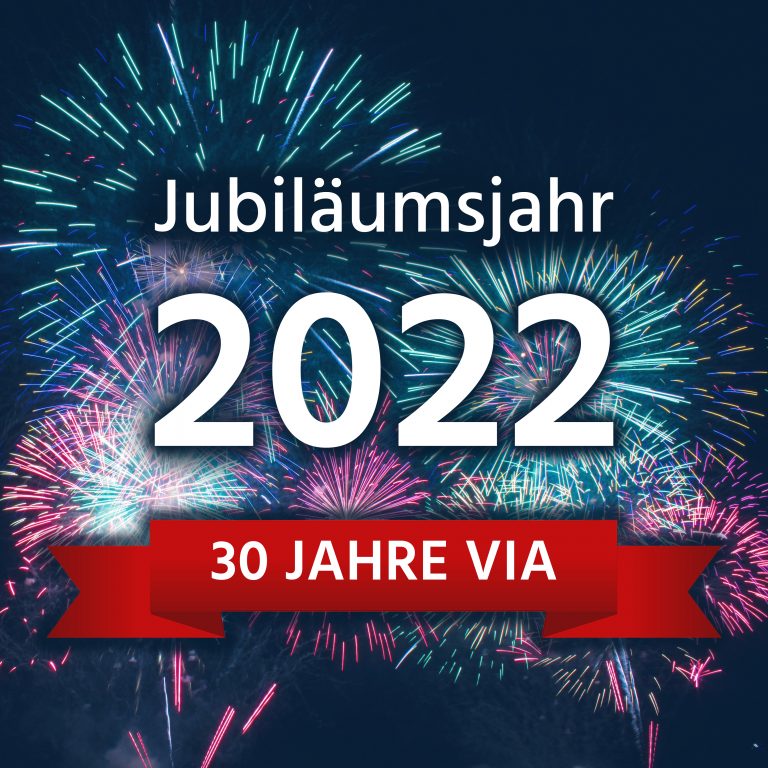 VIA wird 30 Jahre alt!
